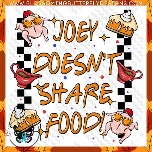 Joey Doesn't Share Food