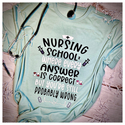 Nursing Life School Shirt